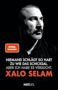 Cover des Buches "Niemand schlägt so hart zu wie das Schicksal" von Xalo Selam